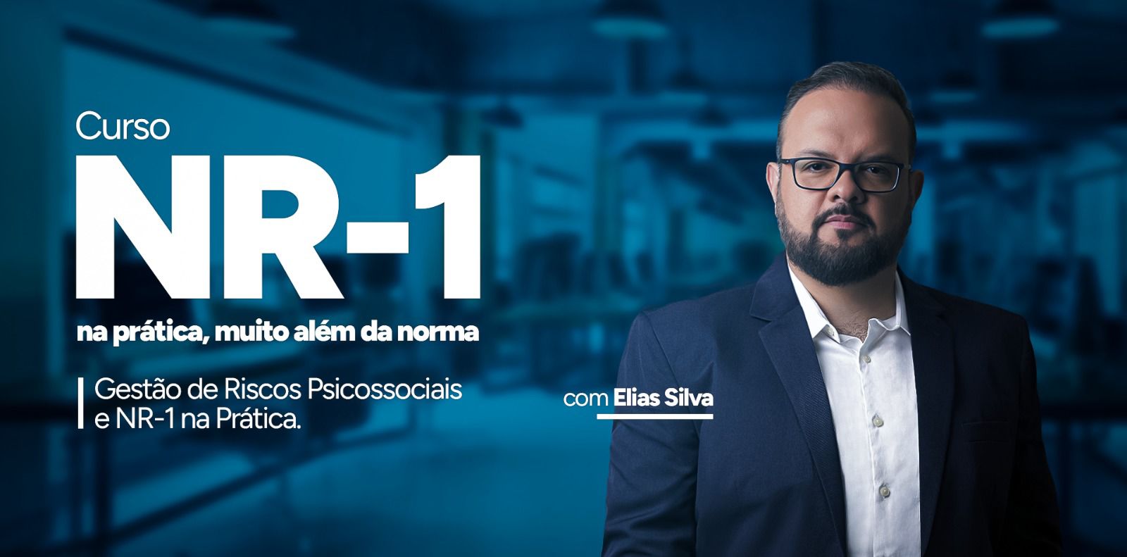 Curso NR-1 com Elias Silva